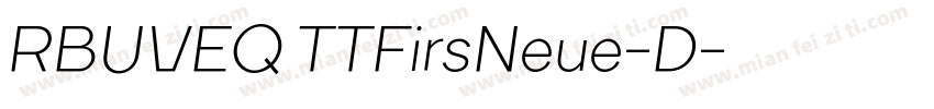 RBUVEQ TTFirsNeue-D字体转换